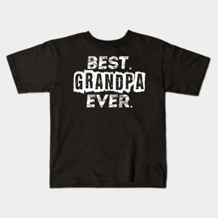 Best Grandpa Ever Kids T-Shirt